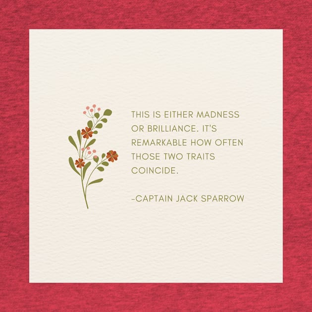Captain Jack Sparrow Quote by blue-koala